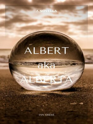 cover image of Albert aka Alberta